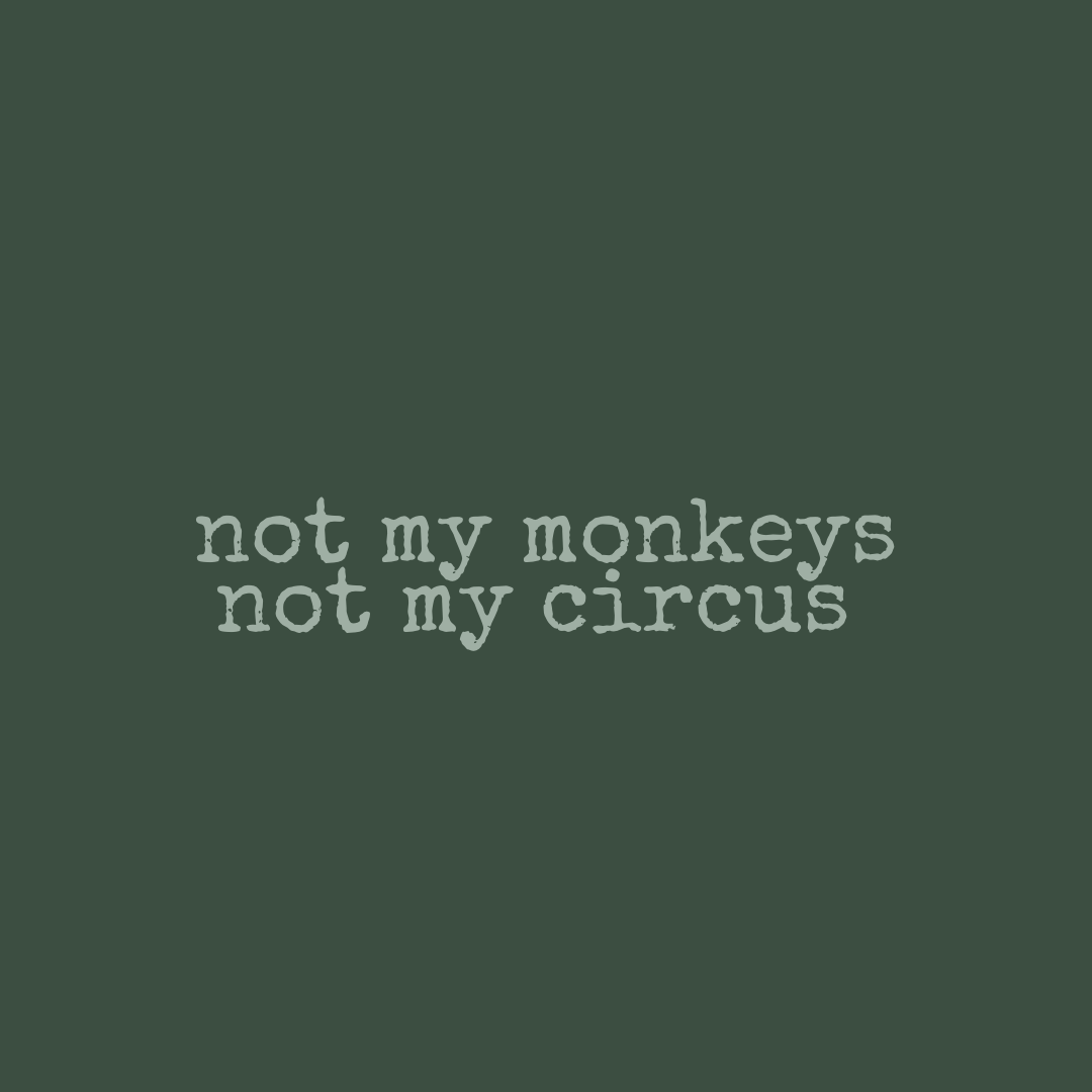 Not my monkeys