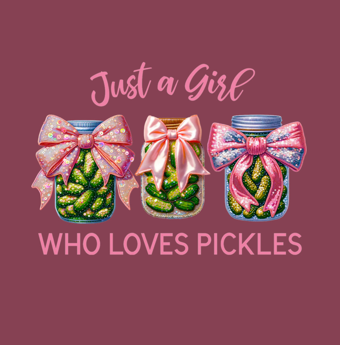 Just a girl who loves pickles