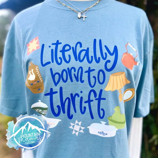 Literally Born to Thrift